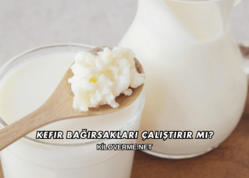 Kefir Bağırsakları Çalıştırır mı?
