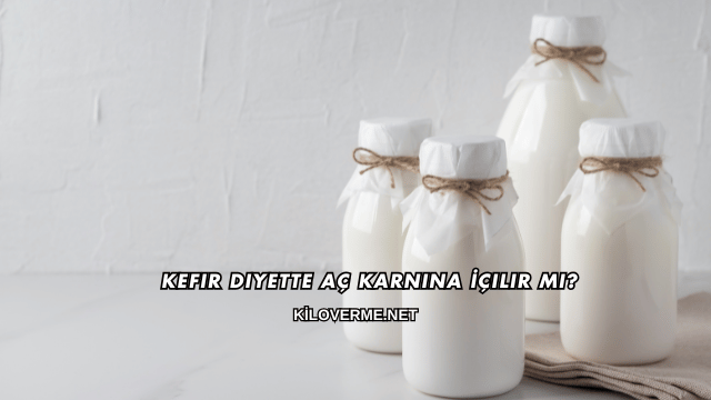 Kefir Diyette Aç Karnına İçilir mi?
