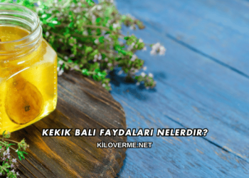 Kekik Balı Faydaları Nelerdir?