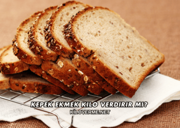 Kepek Ekmek Kilo Verdirir mi?