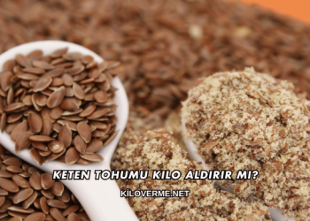Keten Tohumu Kilo Aldırır mı?