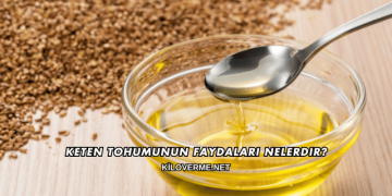 Keten Tohumunun Faydaları Nelerdir?