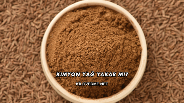 Kimyon Yağ Yakar mı?