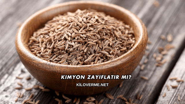 Kimyon Zayıflatır mı?