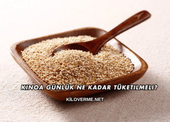 Kinoa Günlük Ne Kadar Tüketilmeli?