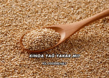 Kinoa Yağ Yakar mı?