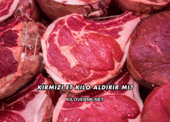 Kırmızı Et Kilo Aldırır mı?
