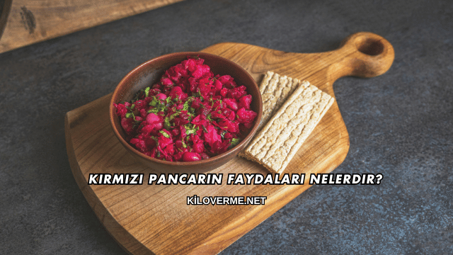 Kırmızı Pancarın Faydaları Nelerdir?