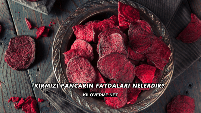 Kırmızı Pancarın Faydaları Nelerdir?