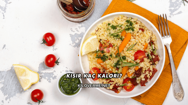 Kısır Kaç Kalori?
