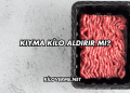 Kıyma Kilo Aldırır mı?