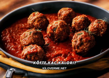 Köfte Kaç Kalori?