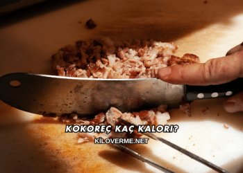 Kokoreç Kaç Kalori?