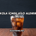 Kola İçmek Kilo Aldırır mı?