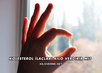 Kolesterol İlaçları Kilo Verdirir mi?