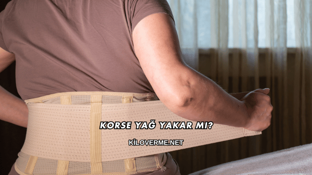 Korse Yağ Yakar mı?