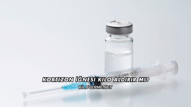 Kortizon İğnesi Kilo Aldırır mı?