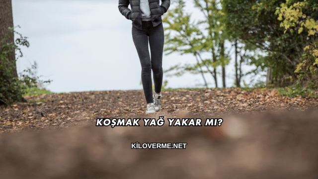 Koşmak Yağ Yakar mı?