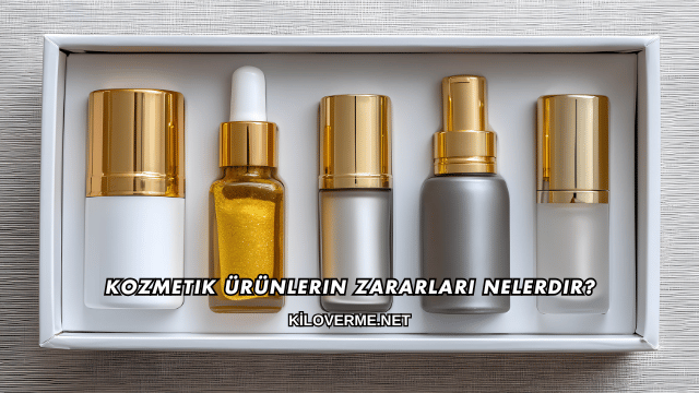 Kozmetik Ürünlerin Zararları Nelerdir?