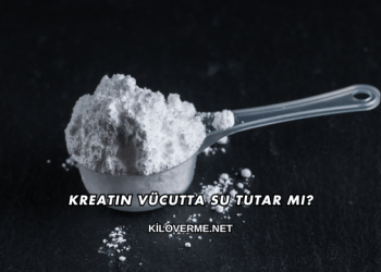 Kreatin Vücutta Su Tutar mı?