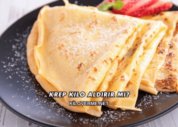 Krep Kilo Aldırır mı?