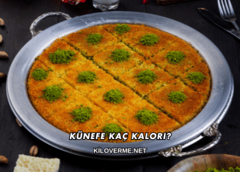 Künefe Kaç Kalori?