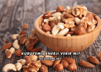 Kuruyemiş Enerji Verir mi?