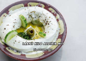 Labne Kilo Aldırır mı?