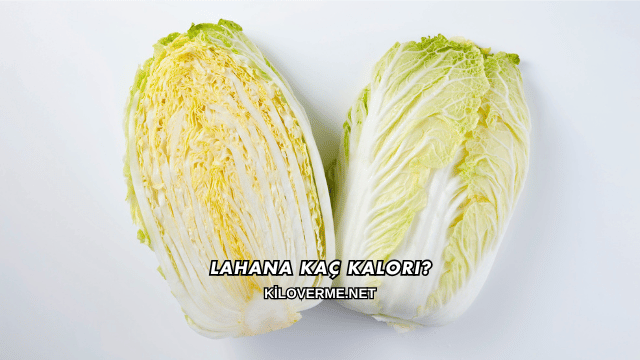 Lahana Kaç Kalori?