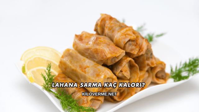 Lahana Sarma Kaç Kalori?