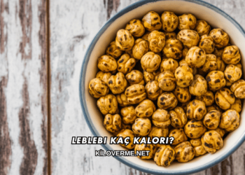 Leblebi Kaç Kalori?
