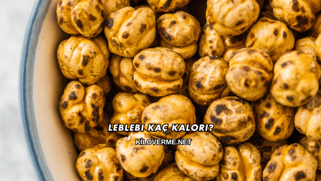 Leblebi Kaç Kalori?