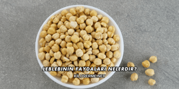 Leblebinin Faydaları Nelerdir?