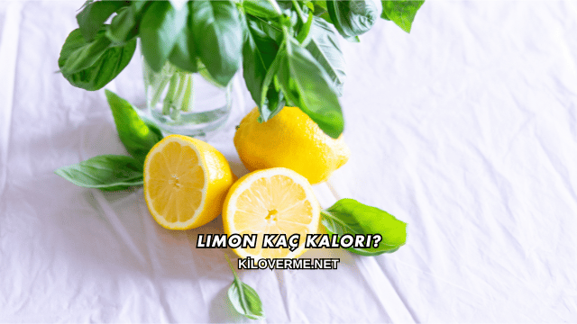 Limon Kaç Kalori?