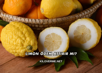Limon Ödem Attırır mı?