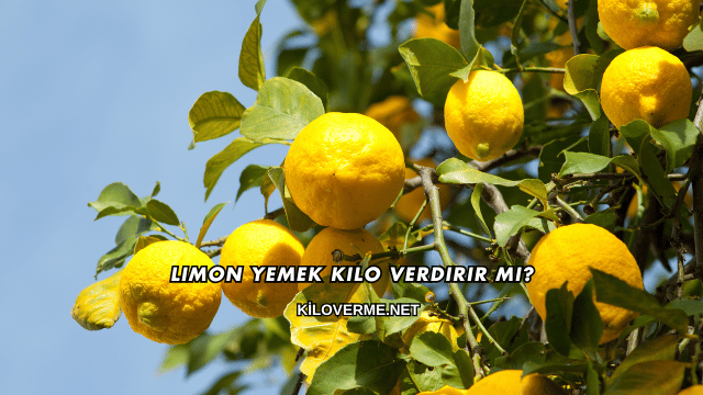 Limon Yemek Kilo Verdirir mi?