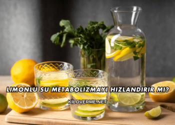 Limonlu Su Metabolizmayı Hızlandırır mı?