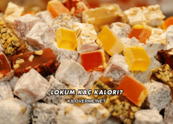 Lokum Kaç Kalori?