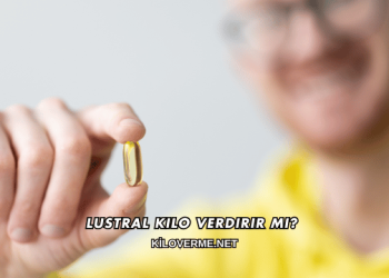 Lustral Kilo Verdirir mi?