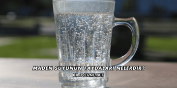 Maden Suyunun Faydaları Nelerdir?