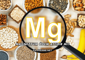 Magnezyum Ödem Attırır mı?