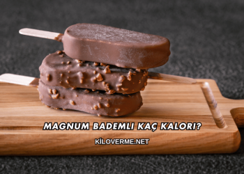 Magnum Bademli Kaç Kalori?