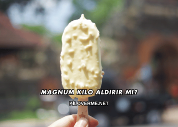 Magnum Kilo Aldırır mı?