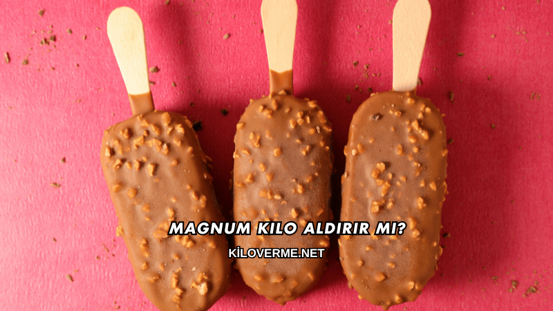 Magnum Kilo Aldırır mı?