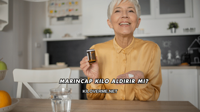 Marincap Kilo Aldırır mı?
