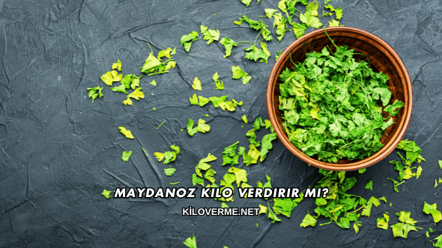 Maydanoz Kilo Verdirir mi?