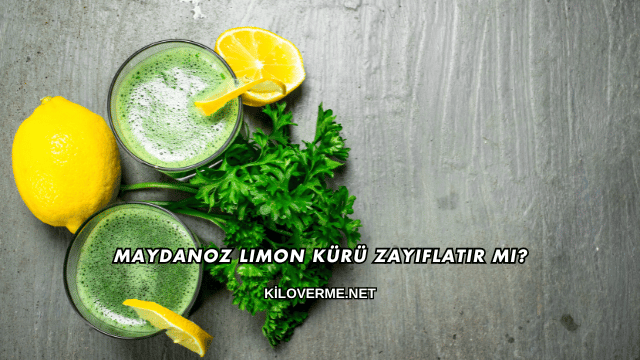 Maydanoz Limon Kürü Zayıflatır mı?