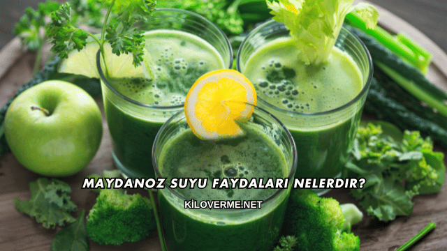 Maydanoz Suyu Faydaları Nelerdir?