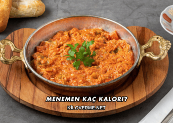 Menemen Kaç Kalori?