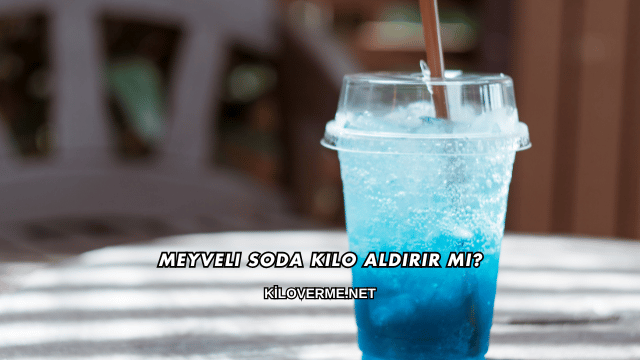 Meyveli Soda Kilo Aldırır mı?